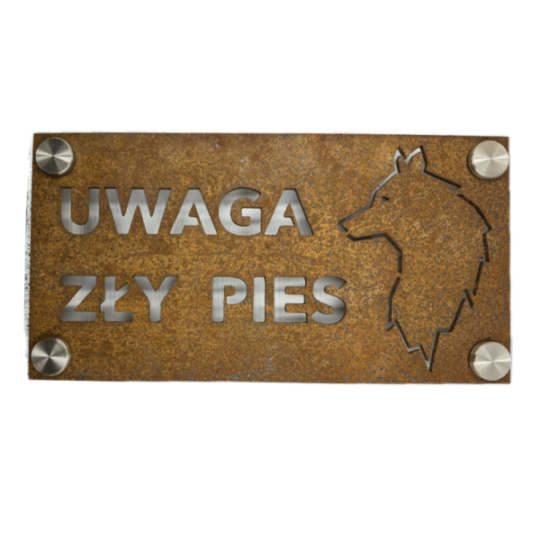 Znak „UWAGA ZŁY PIES” ze stali Corten